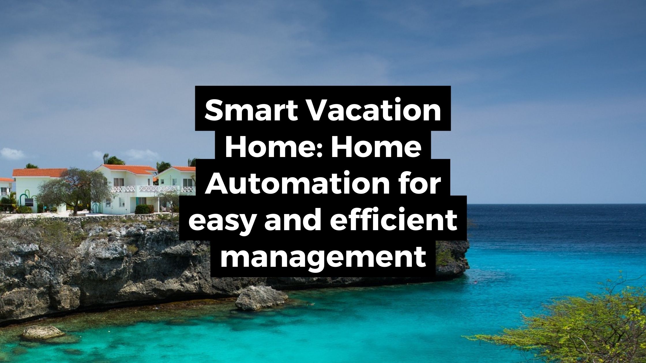 Easy Smart Home Automation