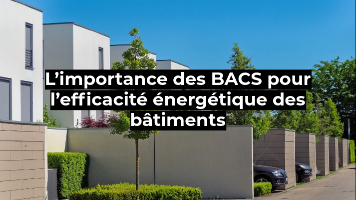 L'importance des BACS